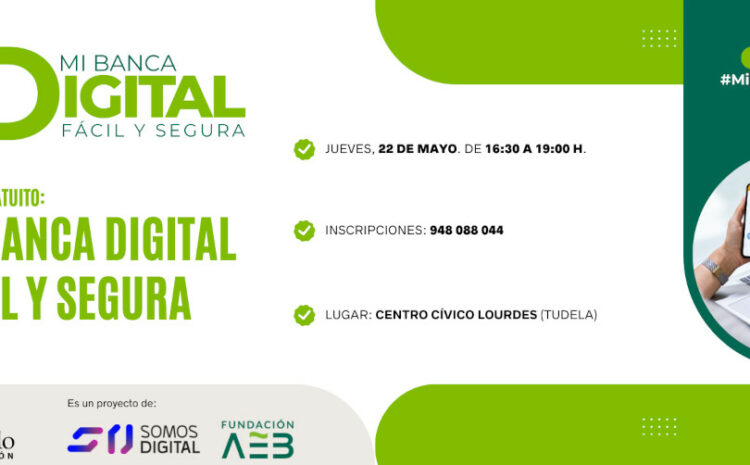  Taller gratuito: MI BANCA DIGITAL FÁCIL Y SEGURA