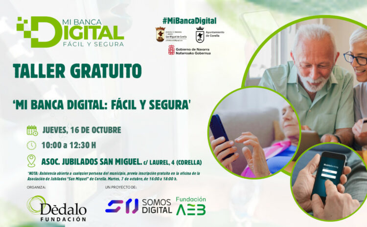 Taller gratuito: MI BANCA DIGITAL FÁCIL Y SEGURA (CORELLA)